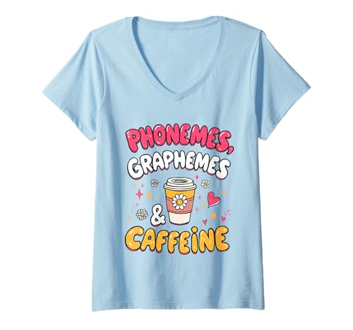 Damen Phonemes Graphemes and Coffein Lover for Reading Teachers T-Shirt mit V-Ausschnitt Damen Phonemes Graphemes and Coffein Lover for Reading Teachers T-Shirt mit V-Ausschnitt von Caffeine Lovers Phonemes Graphemes School Apparel