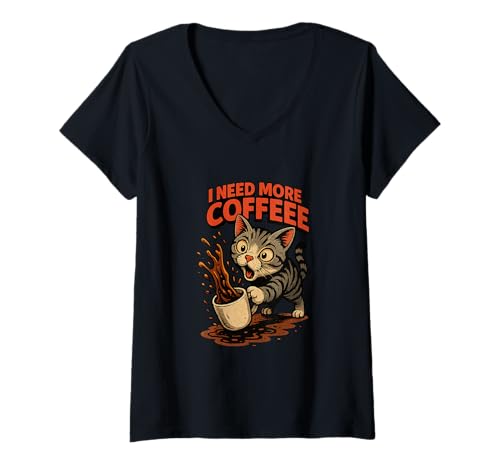 Damen Lustige Katze Kaffeeliebhaber I Need More Coffee Grafik T-Shirt mit V-Ausschnitt Damen Lustige Katze Kaffeeliebhaber I Need More Coffee Grafik T-Shirt mit V-Ausschnitt von Caffeine Vibes