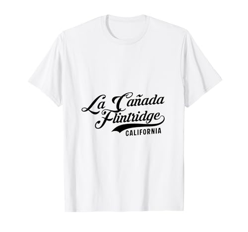 La Canada Flintridge California geeignet für Männer und Frauen. T-Shirt La Canada Flintridge California geeignet für Männer und Frauen. T-Shirt von California Pride Athletic Script Products