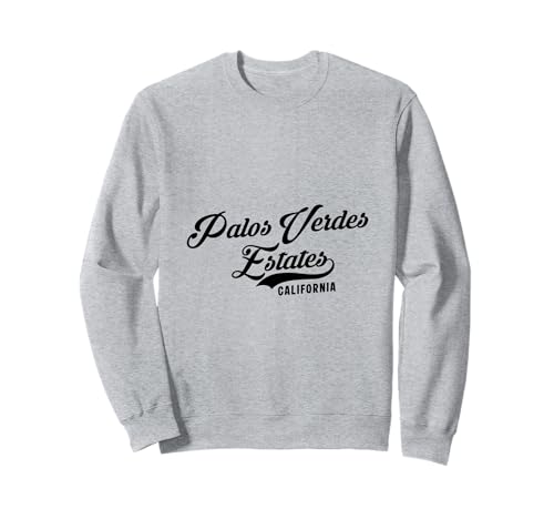Palos Verdes Estates California geeignet für Männer und Frauen. Sweatshirt Palos Verdes Estates California geeignet für Männer und Frauen. Sweatshirt von California Pride Athletic Script Products