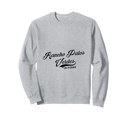 Rancho Palos Verdes California Geeignet für Männer und Frauen. Sweatshirt Rancho Palos Verdes California Geeignet für Männer und Frauen. Sweatshirt von California Pride Athletic Script Products