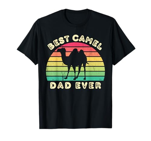 Best Camel Dad Ever for men fathers day T-Shirt von Camel Dad Shirt Co.