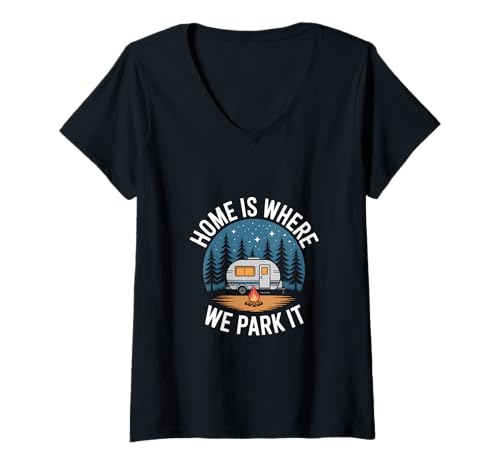 Damen Home Is Where We Park It Camper Campinganhänger T-Shirt mit V-Ausschnitt von Camping Adventures
