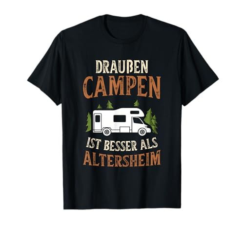 Camping Herren Zelten Damen Dauercamper Abenteuer Lagerfeuer T-Shirt von Camping Geschenk Van Wohnwagen Camper Wohnmobil