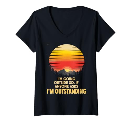 Damen Lustiger Outdoor-Spruch I'm Going Outside Outstanding Women Men T-Shirt mit V-Ausschnitt von Camping Hiking Nature Lovers Retro Sunset Joke