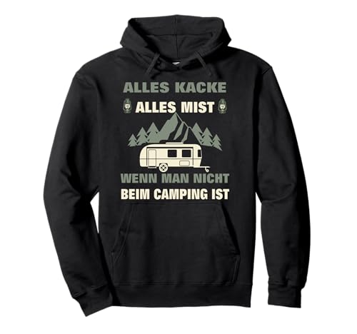 Wenn man nicht beim Camping ist Wohnwagen Pullover Hoodie Wenn man nicht beim Camping ist Wohnwagen Pullover Hoodie von Camping Humor Geschenkideen Wohnwagen Gadgets