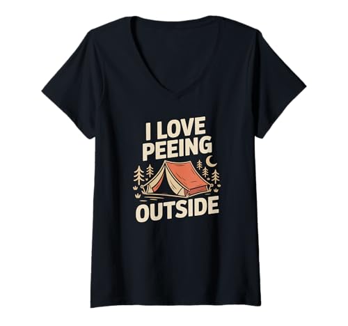 Damen Ich liebe es draußen zu pinkeln, Camping Humor T-Shirt mit V-Ausschnitt Damen Ich liebe es draußen zu pinkeln, Camping Humor T-Shirt mit V-Ausschnitt von Camping Nature Adventure Humor Fun