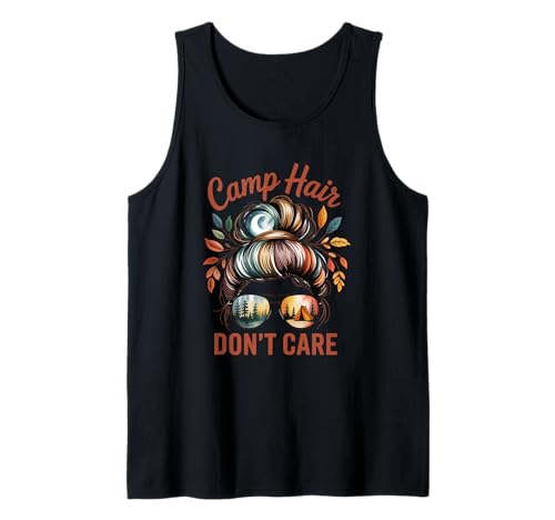 Camp Hair Don't Care Messy Bun Camper Girl Tank Top von Camping Outdoor Campfire Girl