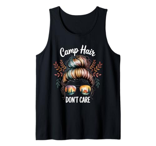 Camp Hair Don't Care Messy Bun Girl Camping Tank Top von Camping Outdoor Campfire Girl