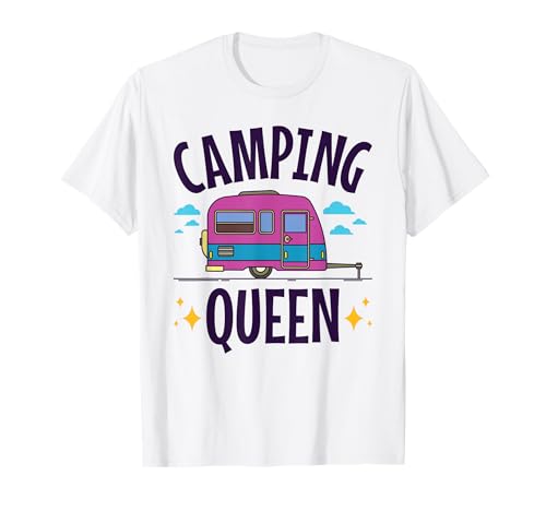 Camping-Queen für Damen, Teenager, Mädchen, die im Anhänger campen T-Shirt von Camping Shirts by CAYZ