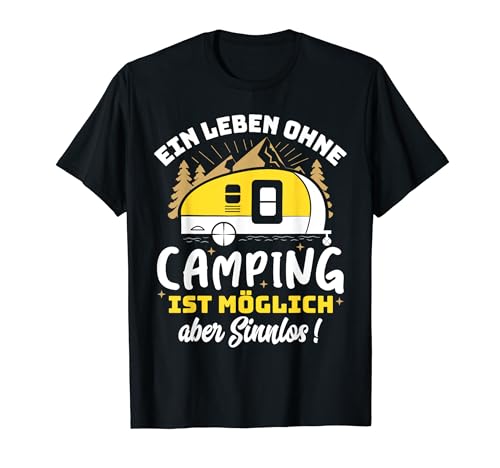 Camping Outfit Herren Damen Camper Geschenke Lustiges Camper T-Shirt von Camping T-Shirt & Camper Geschenke Männer & Frauen