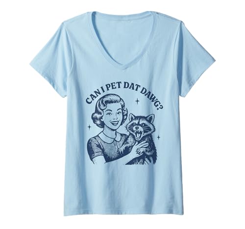 Damen Can I Pet Dat Dawg Lustiger Pin Up Waschbär Meme T-Shirt mit V-Ausschnitt Damen Can I Pet Dat Dawg Lustiger Pin Up Waschbär Meme T-Shirt mit V-Ausschnitt von Can I Pet This Dawg Meme Graphics
