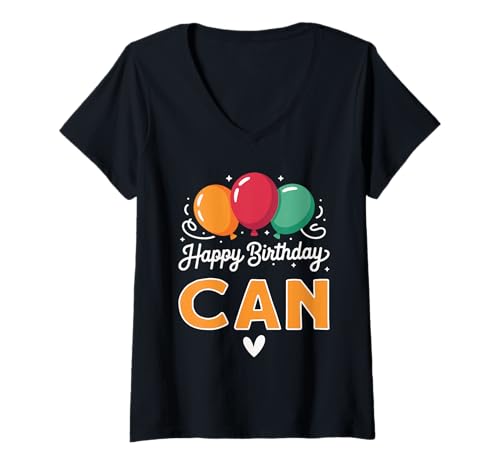 Damen Alles Gute zum Geburtstag Spruch Can T-Shirt mit V-Ausschnitt Damen Alles Gute zum Geburtstag Spruch Can T-Shirt mit V-Ausschnitt von Can Name Spruch für Geburtstag