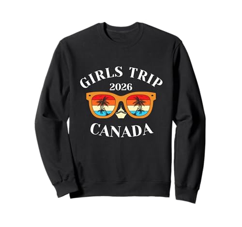 Girls Trip 2026 Kanada Kreuzfahrt Urlaub Reisen Sweatshirt Girls Trip 2026 Kanada Kreuzfahrt Urlaub Reisen Sweatshirt von Canada Spring Break Attire T-Shirts
