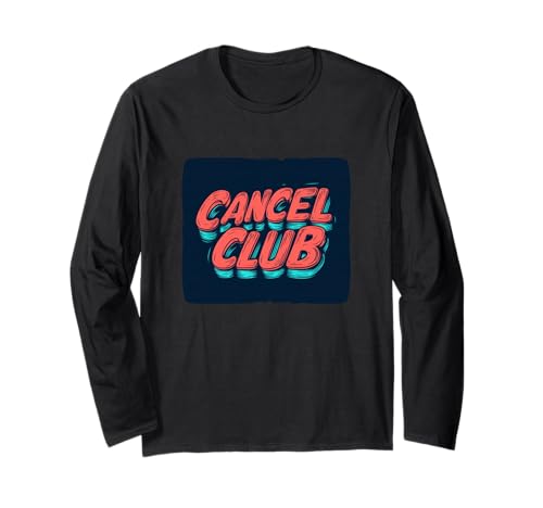 Coole Farbe mit Cancel Club Statement für Jungen und Mädchen Langarmshirt Coole Farbe mit Cancel Club Statement für Jungen und Mädchen Langarmshirt von Cancel Outfit