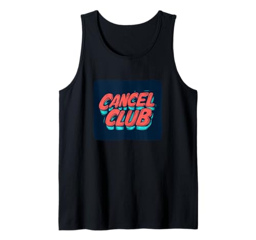 Coole Farbe mit Cancel Club Statement für Jungen und Mädchen Tank Top Coole Farbe mit Cancel Club Statement für Jungen und Mädchen Tank Top von Cancel Outfit