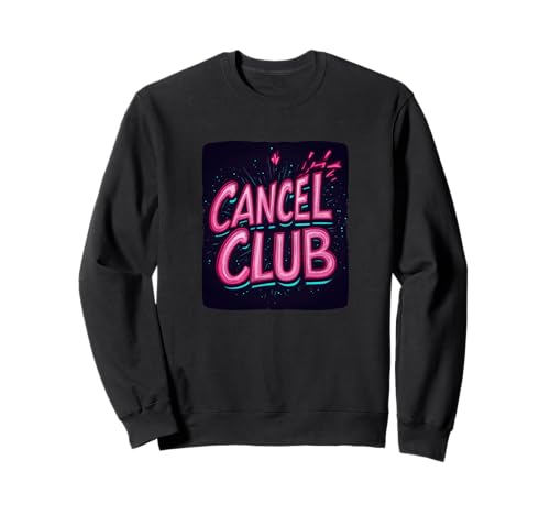 Lustiges Cancel Club Kostüm für Erwachsene und Kinder Sweatshirt von Cancel Outfit