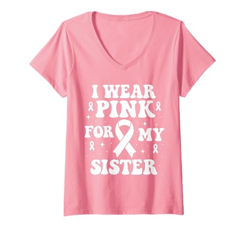 Damen Ich trage Rosa, um Meine Schwester auf Krebs aufmerksam zu Machen T-Shirt mit V-Ausschnitt Damen Ich trage Rosa, um Meine Schwester auf Krebs aufmerksam zu Machen T-Shirt mit V-Ausschnitt von Cancer Awareness Sister Support Apparel