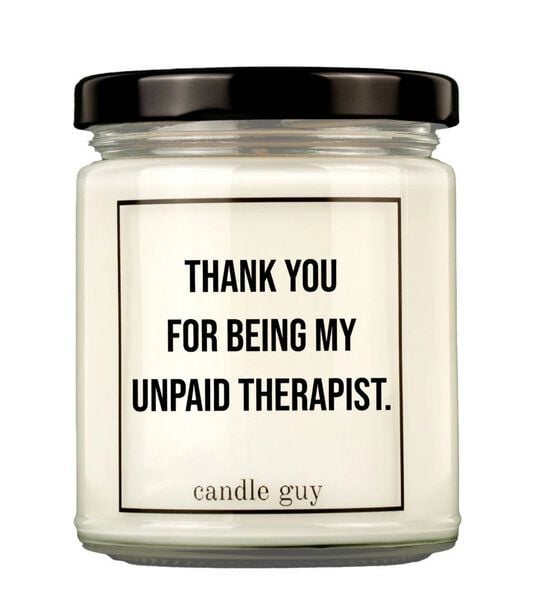 Candle Guy Duftkerze Thank you for being my unpaid therapist. aus Sojawachs von Candle Guy