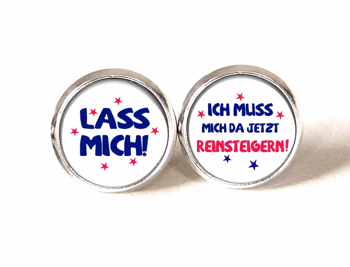 Ohrstecker Lass Mich, Ich Muss Mich Da Jetzt Reinsteigern von CandyweissDE