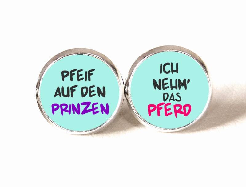 Ohrstecker Pfeif Auf Den Prinzen - Ich Nehm' Das Pferd von CandyweissDE