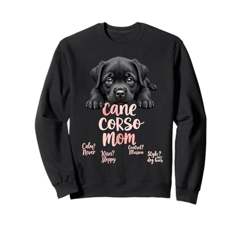 Lustiger Cane Corso Mom Dog Cane Corso Mama Humor Zitat Sweatshirt von Cane Corso Fun Designs