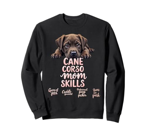 Lustiger Cane Corso Mom Dog Cane Corso Mama Humor Zitat Sweatshirt von Cane Corso Fun Designs