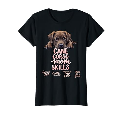 Lustiger Cane Corso Mom Dog Cane Corso Mama Humor Zitat T-Shirt von Cane Corso Fun Designs