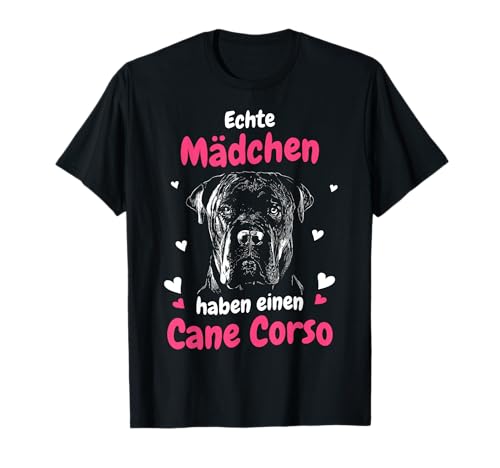 Cane Corso Echte Mädchen haben einen Cane Corso Hund T-Shirt Cane Corso Echte Mädchen haben einen Cane Corso Hund T-Shirt von Cane Corso Italiano Hund