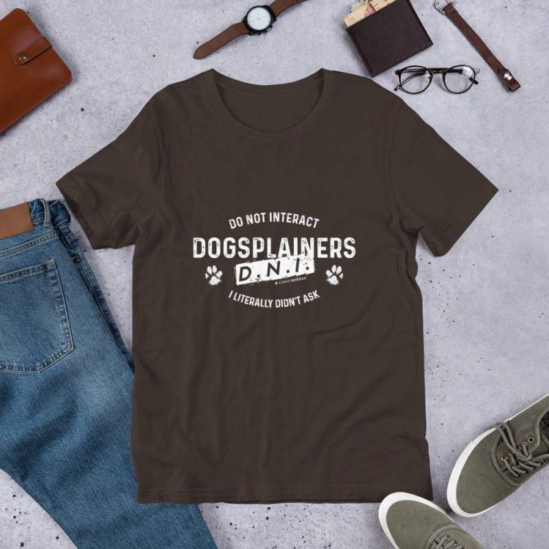 Dogsplainers Do Not Interact Dni Hundetrainer Unisex T-Shirt Positive Verstärkung Clicker Training Kraft Frei Service Dog Sdit Reactive von CanisNerdus