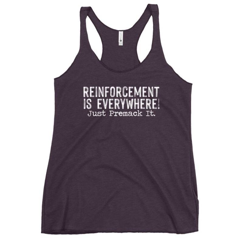 Saubere Version Verstärkung Ist Überall Nur Premack Es Womens Tank Dog Trainer Positive Aba Angewandte Verhaltensanalytik von CanisNerdus