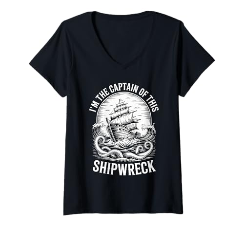 Damen Nautischer Humor Ship Boat Captain Shipwreck T-Shirt mit V-Ausschnitt Damen Nautischer Humor Ship Boat Captain Shipwreck T-Shirt mit V-Ausschnitt von Captain Shipwreck Graphics