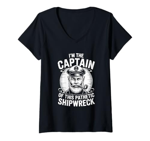 Damen Nautischer Humor Ship Boat Captain Shipwreck T-Shirt mit V-Ausschnitt Damen Nautischer Humor Ship Boat Captain Shipwreck T-Shirt mit V-Ausschnitt von Captain Shipwreck Graphics