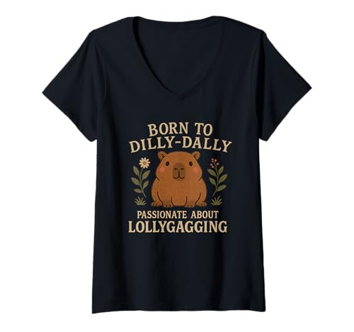 Damen Capybara wurde als Tochter von Dilly-Dally geboren und hat eine Leidenschaft für Lollygagging T-Shirt mit V-Ausschnitt Damen Capybara wurde als Tochter von Dilly-Dally geboren und hat eine Leidenschaft für Lollygagging T-Shirt mit V-Ausschnitt von Capy Procrastifluff