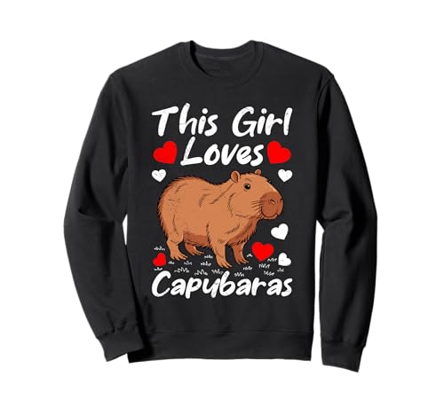 Capybara Fans THIS GIRL LOVES CAPYBARAS Lustig Wasserschwein Sweatshirt von Capybara Lustig Geschenk Wasserschwein Shirt