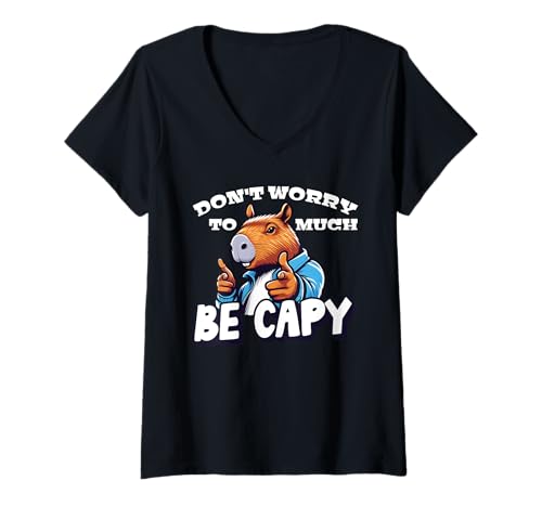 Damen Wasserschwein DON'T WORRY BE CAPPY Lustiges Capybara T-Shirt mit V-Ausschnitt von Capybara Lustig Geschenk Wasserschwein Shirt