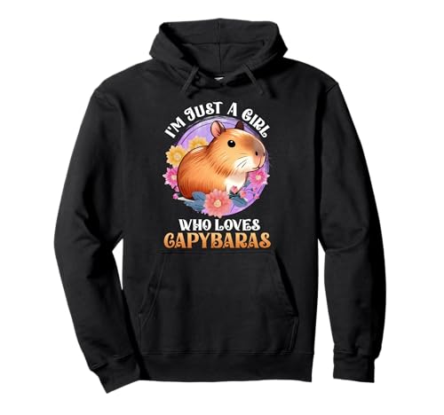 Wasserschwein I'M JUST A GIRL WHO LOVES CAPYBARAS Capybara Pullover Hoodie Wasserschwein I'M JUST A GIRL WHO LOVES CAPYBARAS Capybara Pullover Hoodie von Capybara Lustig Geschenk Wasserschwein Shirt