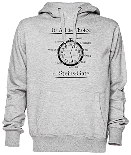 Its All The Choice of Steins Gate Grau Kapuzenpullover Sweatshirt Unisex Herren Damen Größe M Grey Unisex Hoodie Size M von Capzy