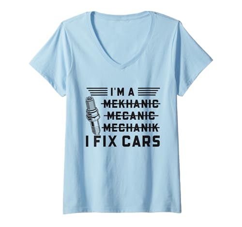 Damen Ich bin Mechaniker Ich repariere Autos Lustiger Automechaniker Automechaniker T-Shirt mit V-Ausschnitt von Car Mechanic Gift Ideas