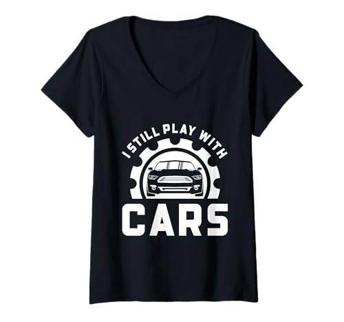 Damen Lustiger Automechaniker, der immer noch mit Autos spielt T-Shirt mit V-Ausschnitt von Car Mechanic Gift Ideas