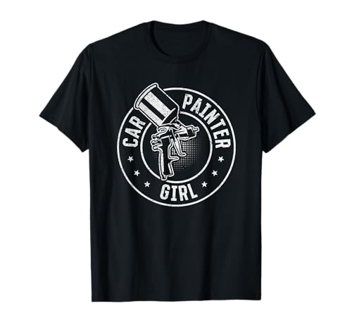 Autolackiererin für Mädchen Autolackierung - Autolackiererin T-Shirt von Car Painter Girls