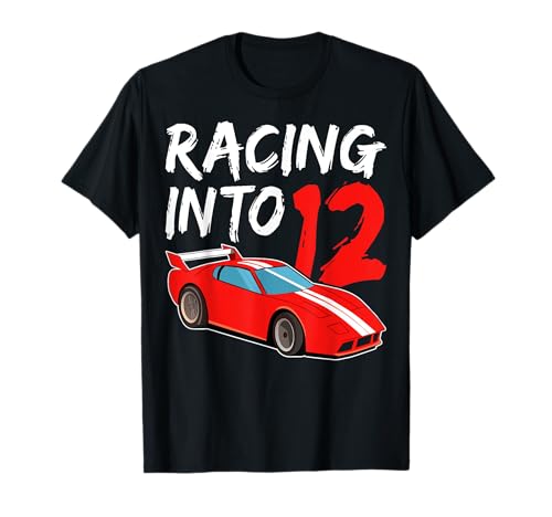 Racing Into 12 Car Racer 12th Birthday Party Boys Girls T-Shirt von Car Racing 12th Birthday Gifts Co.