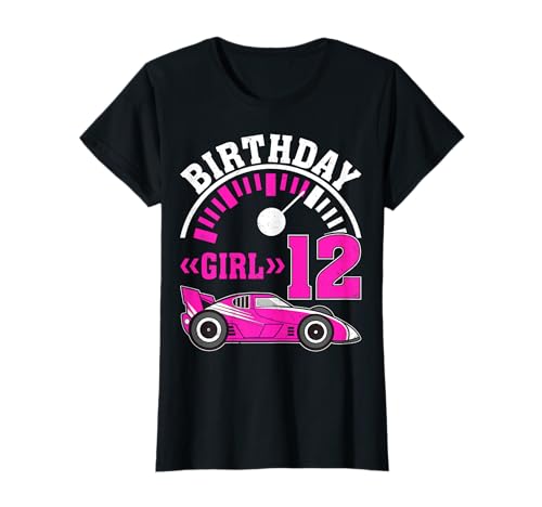 Racing Into 12 Race Car Checkered Flag 12th Birthday Girl T-Shirt von Car Racing 12th Birthday Gifts Co.