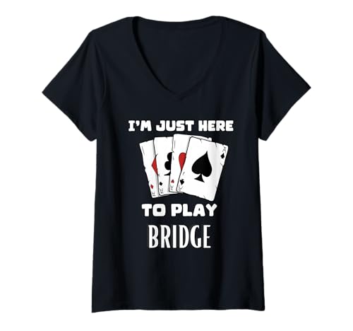 Damen Ich Bin Hier, um Bridge zu Spielen T-Shirt mit V-Ausschnitt Damen Ich Bin Hier, um Bridge zu Spielen T-Shirt mit V-Ausschnitt von Card Game Tees
