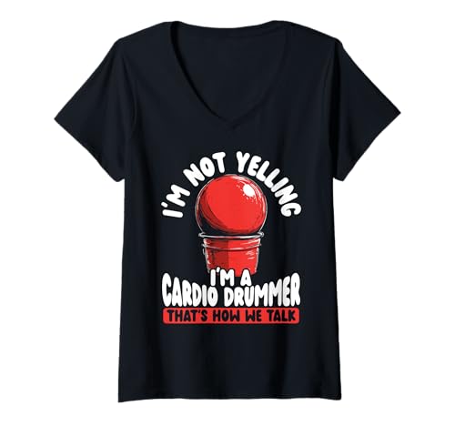 Damen I'm Not Yelling I'm A Cardio Drummer Cardio Drumming T-Shirt mit V-Ausschnitt von Cardio Drumming Group Fitness Class Drumming