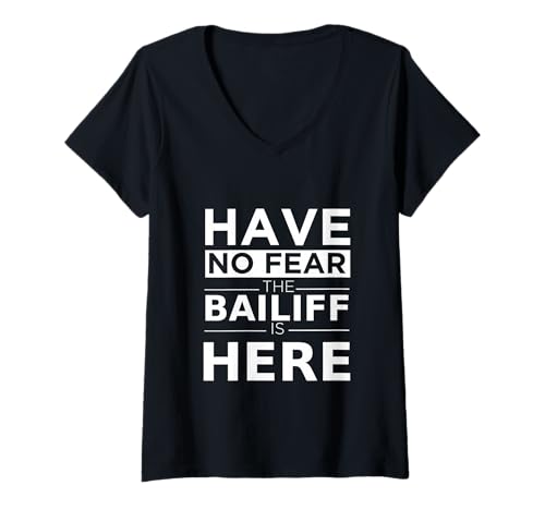 Damen Have No Fear Bailiff is Here Lustiges Geschenk Arbeit Humor Job Pride T-Shirt mit V-Ausschnitt Damen Have No Fear Bailiff is Here Lustiges Geschenk Arbeit Humor Job Pride T-Shirt mit V-Ausschnitt von Career Pride Designs