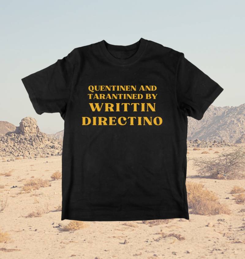 Quentinen & Tarantined By Writtin Directino T-Shirt, Witziges Filmregisseur Shirt, Lustiges Film T-Shirt Geschenk, Dank Meme Shirt Y2K Quentinen & Tarantined By Writtin Directino T-Shirt, Witziges Filmregisseur Shirt, Lustiges Film T-Shirt Geschenk, Dank Meme Shirt Y2K von CaroCloudStudio
