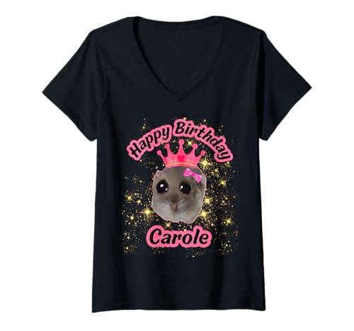 Damen Happy Birthday Carole Cute Hamster Black Meme Geschenkidee T-Shirt mit V-Ausschnitt von Carole Happy Birthday Cute Hamster Black Meme