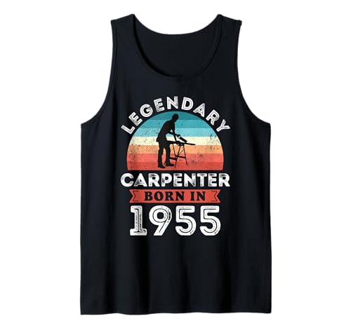 Legendary Carpenter Born in 1955, 70th Birthday Men Tank Top von Carpenter 1955 Legends Gifts for Mens 70th Bday