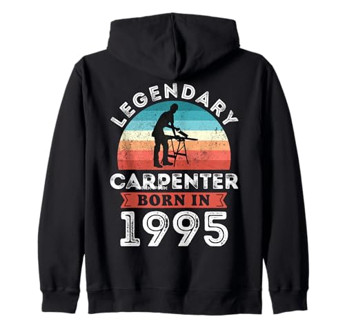 Legendary Carpenter Born in 1995, 30th Birthday Men Kapuzenjacke Legendary Carpenter Born in 1995, 30th Birthday Men Kapuzenjacke von Carpenter 1995 Legends Gifts for Mens 30th Bday